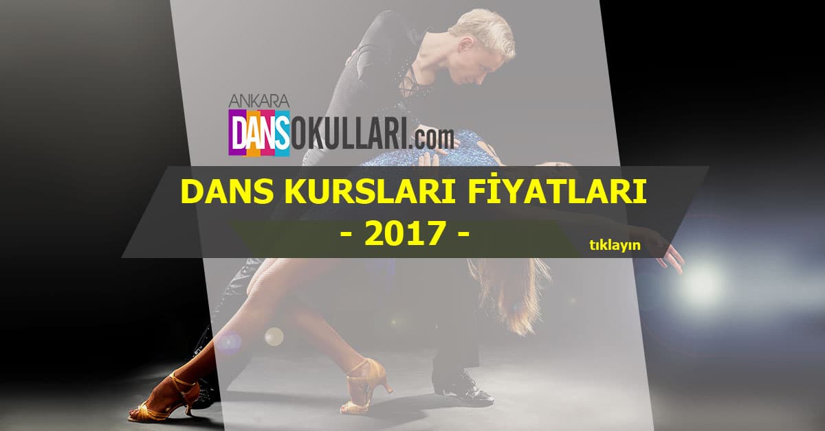ANKARA DANS KURSU FİYATLARI ve (SİZE ÖZEL İNDİRİMLER)
